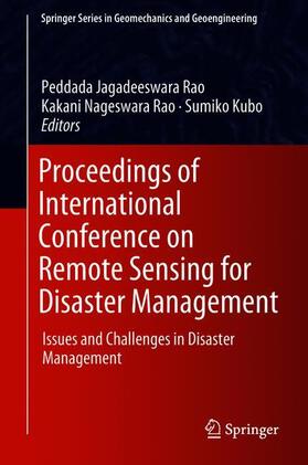 Rao / Kubo |  Proceedings of International Conference on Remote Sensing for Disaster Management | Buch |  Sack Fachmedien