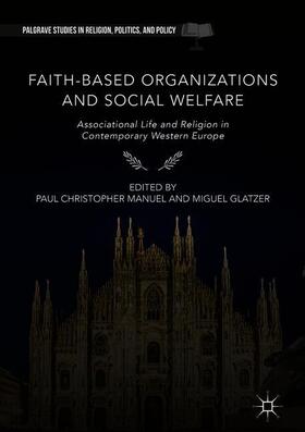 Glatzer / Manuel |  Faith-Based Organizations and Social Welfare | Buch |  Sack Fachmedien