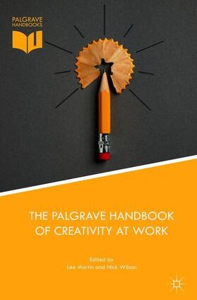 Wilson / Martin |  The Palgrave Handbook of Creativity at Work | Buch |  Sack Fachmedien