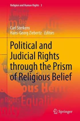 Ziebertz / Sterkens |  Political and Judicial Rights through the Prism of Religious Belief | Buch |  Sack Fachmedien