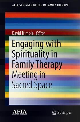 Trimble |  Engaging with Spirituality in Family Therapy | Buch |  Sack Fachmedien