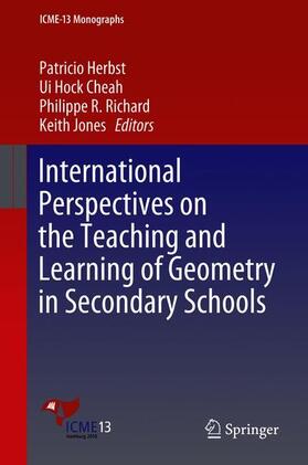 Herbst / Jones / Cheah |  International Perspectives on the Teaching and Learning of Geometry in Secondary Schools | Buch |  Sack Fachmedien