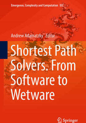 Adamatzky |  Shortest Path Solvers. From Software to Wetware | eBook | Sack Fachmedien
