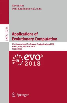 Kaufmann / Sim |  Applications of Evolutionary Computation | Buch |  Sack Fachmedien