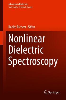 Richert |  Nonlinear Dielectric Spectroscopy | Buch |  Sack Fachmedien