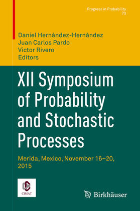 Hernández-Hernández / Pardo / Rivero |  XII Symposium of Probability and Stochastic Processes | eBook | Sack Fachmedien