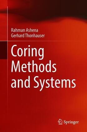 Thonhauser / Ashena |  Coring Methods and Systems | Buch |  Sack Fachmedien