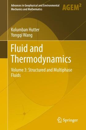 Wang / Hutter |  Fluid and Thermodynamics | Buch |  Sack Fachmedien