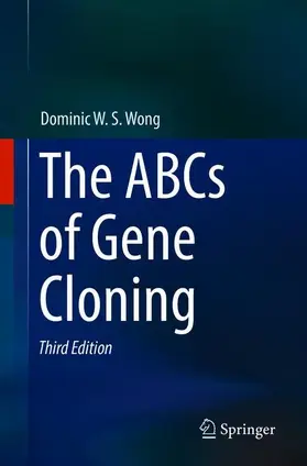 Wong |  The ABCs of Gene Cloning | Buch |  Sack Fachmedien