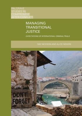 Neikirk / Nickson |  Managing Transitional Justice | Buch |  Sack Fachmedien