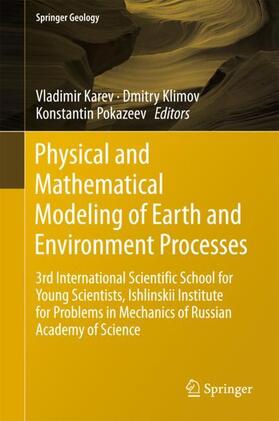 Karev / Pokazeev / Klimov |  Physical and Mathematical Modeling of Earth and Environment Processes | Buch |  Sack Fachmedien