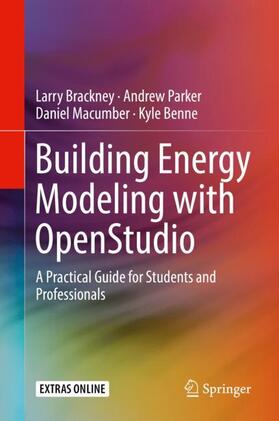 Brackney / Benne / Parker |  Building Energy Modeling with OpenStudio | Buch |  Sack Fachmedien