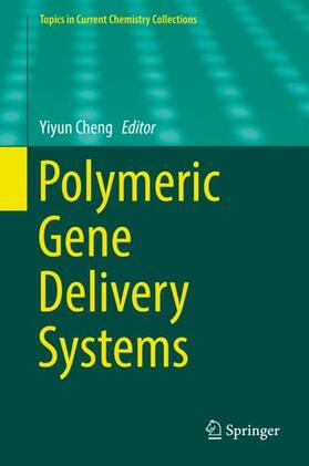 Cheng |  Polymeric Gene Delivery Systems | Buch |  Sack Fachmedien