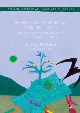 Fiske / Shackel |  Rethinking Transitional Gender Justice | Buch |  Sack Fachmedien