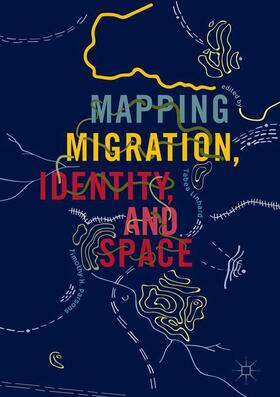 Parsons / Linhard |  Mapping Migration, Identity, and Space | Buch |  Sack Fachmedien