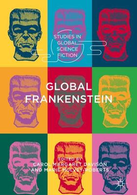 Mulvey-Roberts / Davison |  Global Frankenstein | Buch |  Sack Fachmedien