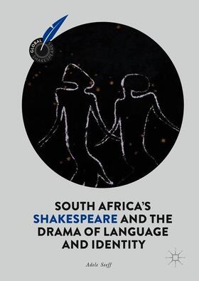 Seeff |  South Africa's Shakespeare and the Drama of Language and Identity | Buch |  Sack Fachmedien