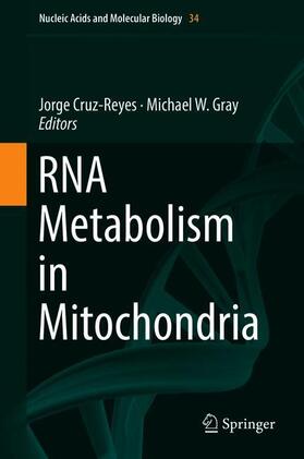 Gray / Cruz-Reyes |  RNA Metabolism in Mitochondria | Buch |  Sack Fachmedien