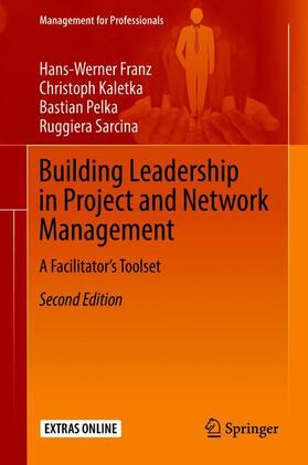 Franz / Sarcina / Kaletka |  Building Leadership in Project and Network Management | Buch |  Sack Fachmedien