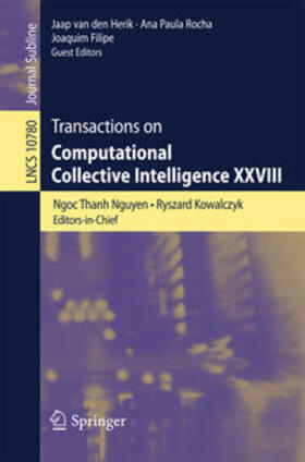 Nguyen / Kowalczyk / van den Herik |  Transactions on Computational Collective Intelligence XXVIII | eBook | Sack Fachmedien