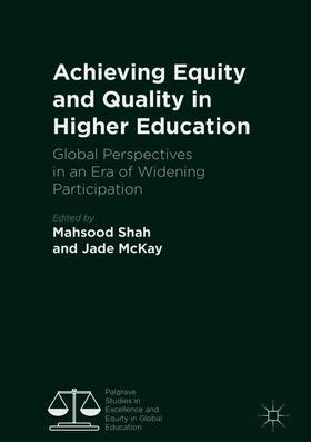 McKay / Shah |  Achieving Equity and Quality in Higher Education | Buch |  Sack Fachmedien