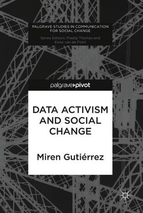 Gutiérrez |  Data Activism and Social Change | Buch |  Sack Fachmedien