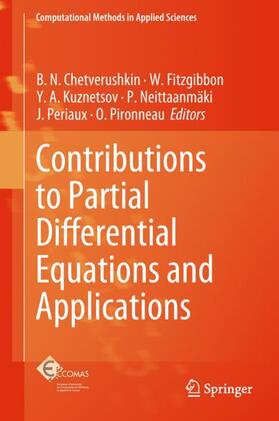 Chetverushkin / Fitzgibbon / Pironneau |  Contributions to Partial Differential Equations and Applications | Buch |  Sack Fachmedien