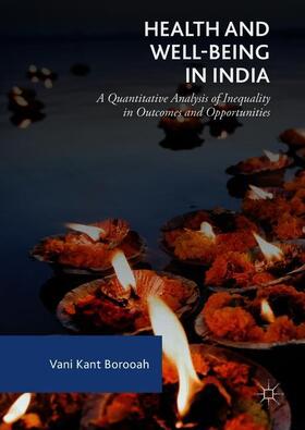 Borooah |  Health and Well-Being in India | Buch |  Sack Fachmedien