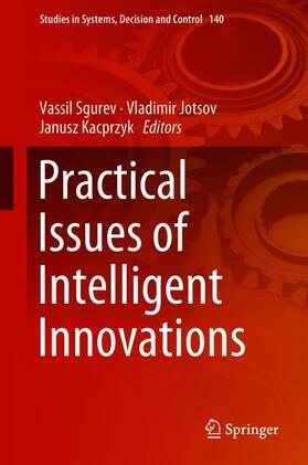 Sgurev / Kacprzyk / Jotsov |  Practical Issues of Intelligent Innovations | Buch |  Sack Fachmedien