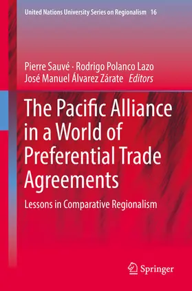 Sauvé / Polanco Lazo / Álvarez Zárate |  The Pacific Alliance in a World of Preferential Trade Agreements | eBook | Sack Fachmedien