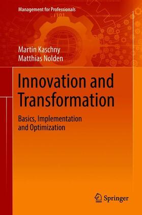 Nolden / Kaschny |  Innovation and Transformation | Buch |  Sack Fachmedien