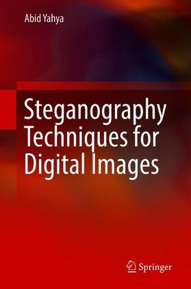 Yahya |  Steganography Techniques for Digital Images | Buch |  Sack Fachmedien