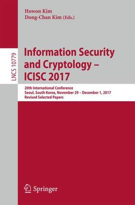 Kim |  Information Security and Cryptology ¿ ICISC 2017 | Buch |  Sack Fachmedien