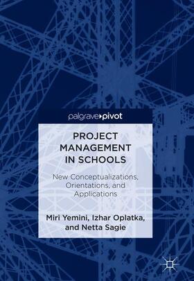 Yemini / Oplatka / Sagie |  Project Management in Schools | Buch |  Sack Fachmedien