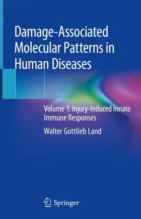 Land |  Damage-Associated Molecular Patterns in Human Diseases | Buch |  Sack Fachmedien