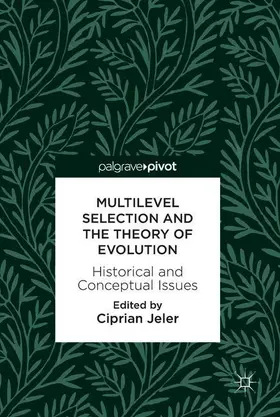 Jeler |  Multilevel Selection and the Theory of Evolution | Buch |  Sack Fachmedien