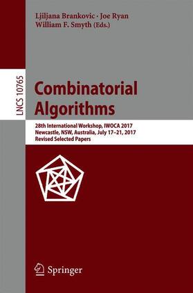 Brankovic / Smyth / Ryan |  Combinatorial Algorithms | Buch |  Sack Fachmedien