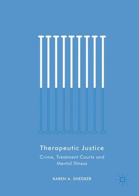 Snedker |  Therapeutic Justice | Buch |  Sack Fachmedien