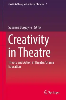 Burgoyne |  Creativity  in Theatre | Buch |  Sack Fachmedien