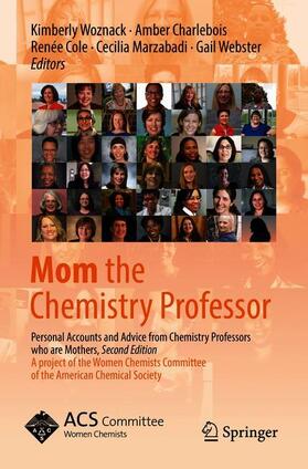 Woznack / Charlebois / Webster |  Mom the Chemistry Professor | Buch |  Sack Fachmedien