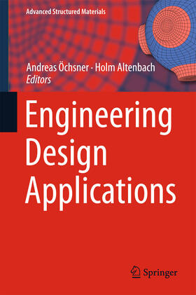Öchsner / Altenbach |  Engineering Design Applications | eBook | Sack Fachmedien
