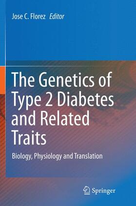 Florez |  The Genetics of Type 2 Diabetes and Related Traits | Buch |  Sack Fachmedien