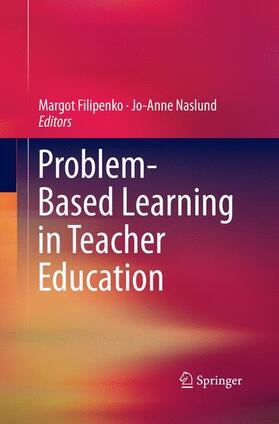 Naslund / Filipenko |  Problem-Based Learning in Teacher Education | Buch |  Sack Fachmedien