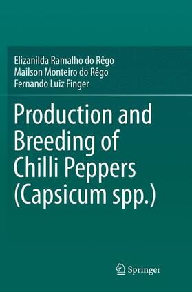 Ramalho do  Rêgo / Monteiro do Rêgo / Finger |  Production and Breeding of Chilli Peppers (Capsicum spp.) | Buch |  Sack Fachmedien