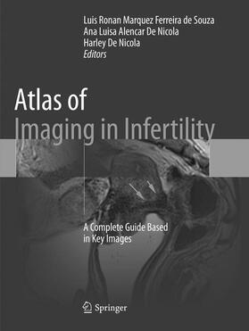 de Souza / De Nicola |  Atlas of Imaging in Infertility | Buch |  Sack Fachmedien