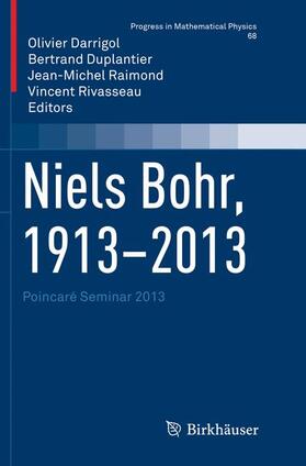 Darrigol / Rivasseau / Duplantier |  Niels Bohr, 1913-2013 | Buch |  Sack Fachmedien