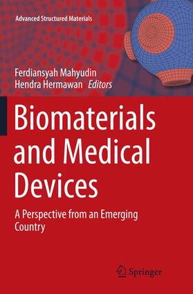Hermawan / Mahyudin |  Biomaterials and Medical Devices | Buch |  Sack Fachmedien