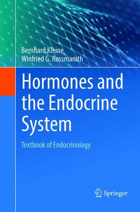 Rossmanith / Kleine |  Hormones and the Endocrine System | Buch |  Sack Fachmedien