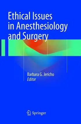 Jericho |  Ethical Issues in Anesthesiology and Surgery | Buch |  Sack Fachmedien