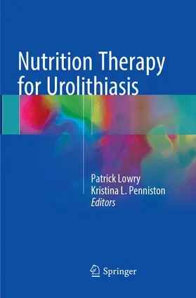 Penniston / Lowry |  Nutrition Therapy for Urolithiasis | Buch |  Sack Fachmedien